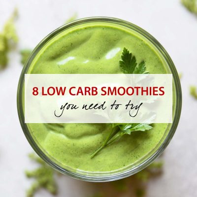 8 low carb smoothies featured image