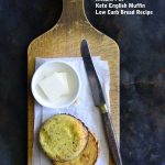 Instant Pot Keto English Muffin Low Carb Bread Recipe on Bread Board