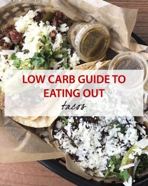 low carb guide to eating out tacos featured image
