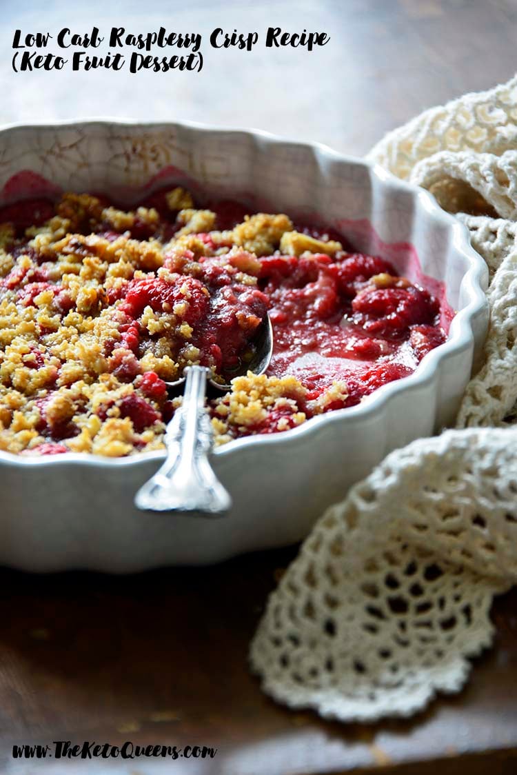Low Carb Raspberry Crisp Recipe (Keto Fruit Dessert) with Description